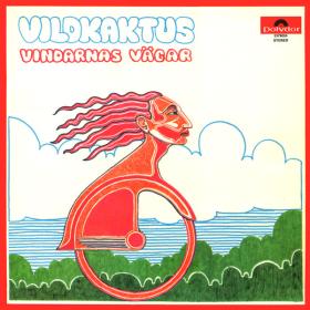 Vildkaktus - Vindarnas Vägar (1971 ) LP⭐FLAC