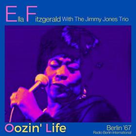Ella Fitzgerald - Oozin' Life (Live Berlin '67) (2023) [16Bit-44.1kHz] FLAC [PMEDIA] ⭐️