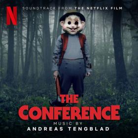 Andreas Tengblad - The Conference (Soundtrack from the Netflix Film) (2023) [24Bit-48kHz] FLAC [PMEDIA] ⭐️