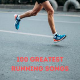 Various Artists - 100 Greatest Running Songs (2023) Mp3 320kbps [PMEDIA] ⭐️