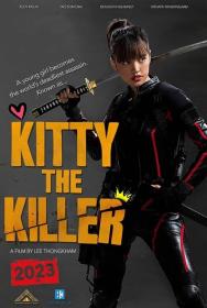 Kitty The Killer 2023 1080p Thai WEB-DL HEVC x265 5 1 BONE