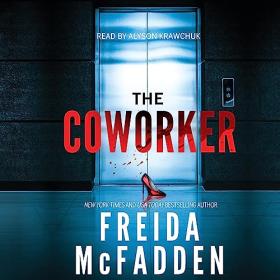 Freida McFadden - 2023 - The Coworker (Thriller)