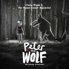 Gavin Friday - Peter and the Wolf (Original Soundtrack) (2023) Mp3 320kbps [PMEDIA] ⭐️