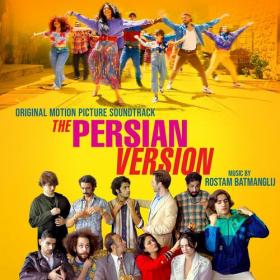 Rostam Batmanglij - The Persian Version (Original Motion Picture Soundtrack) (2023) Mp3 320kbps [PMEDIA] ⭐️