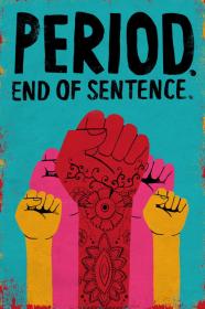 Period  End Of Sentence  (2018) [720p] [WEBRip] [YTS]