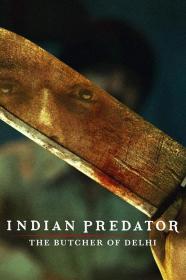 【高清剧集网发布 】印度连环杀手档案：德里屠夫[全3集][简繁英字幕] Indian Predator The Butcher of Delhi S01 1080p NF WEB-DL DDP 5.1 Atmos H.264-BlackTV