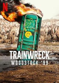 【高清剧集网发布 】全面失控：1999 伍德斯托克音乐节[全3集][简繁英字幕] Trainwreck S01 1080p NF WEB-DL DDP 5.1 H.264-BlackTV