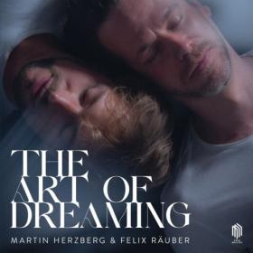 Martin Herzberg - The Art of Dreaming (2023) [24Bit-44.1kHz] FLAC [PMEDIA] ⭐️