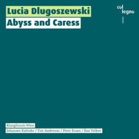 Klangforum Wien - Lucia Dlugoszewski Abyss and Caress (2023) [24Bit-96kHz] FLAC [PMEDIA] ⭐️