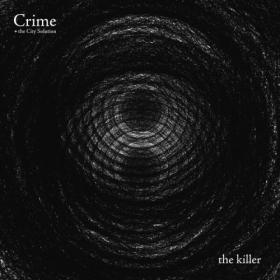 Crime & The City Solution - the killer (2023) [24Bit-48kHz] FLAC [PMEDIA] ⭐️