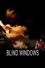 Blind Windows (2023) Hot ENG 1080p HDRip x264 HPlay x264 AAC - QRips