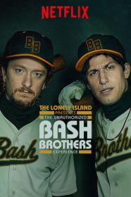 The Unauthorized Bash Brothers Experience (2019) [1080p] [WEBRip] [5.1] [YTS]