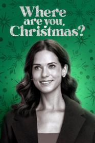 Where Are You Christmas (2023) [1080p] [WEBRip] [5.1] [YTS]