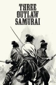 Three Outlaw Samurai (1964) [BLURAY] [1080p] [BluRay] [YTS]