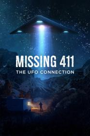 Missing 411 The U F O  Connection (2022) [1080p] [WEBRip] [YTS]