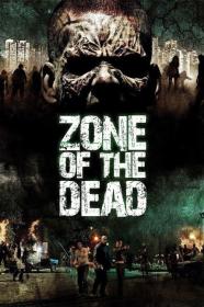 Zone Of The Dead (2009) [720p] [BluRay] [YTS]