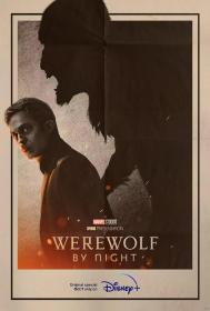 【高清影视之家发布 】暗夜狼人[国英多音轨+中文字幕] Werewolf by Night in Color 2023 1080p DSNP WEB-DL DDP 5.1 Atmos H.264-DreamHD