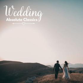 Various Artists - Wedding Absolute Classics (2023) Mp3 320kbps [PMEDIA] ⭐️