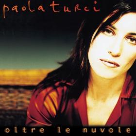 Paola Turci - Oltre Le Nuvole (1997 Pop) [Flac 16-44]