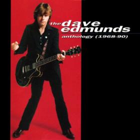 Dave Edmunds - The Dave Edmunds Anthology 1968-90 (1993) (2CD)⭐FLAC