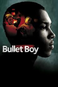 Bullet Boy (2004) [1080p] [BluRay] [YTS]