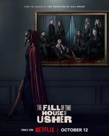 【高清剧集网发布 】厄舍府的崩塌[全8集][简繁英字幕] The Fall of the House of Usher S01 2023 1080p NF WEB-DL x264 DDP5.1 Atmos-DDHDTV