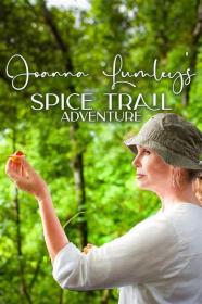 【高清剧集网发布 】乔安娜·拉姆利的香料之路冒险[全04集][中文字幕] Joanna Lumley s Spice Trail Adventure S01 2023 1080p LINETV WEB-DL H264 AAC-DDHDTV