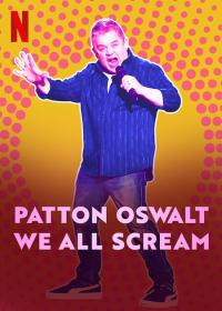 【高清影视之家发布 】帕顿·奥斯瓦尔特：尖叫有理[简繁英字幕] Patton Oswalt We All Scream 2022 1080p NF WEB-DL DDP 5.1 H.264-DreamHD