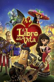 Il libro della vita (2014) 1080p H264 ITA EAC3 5.1 ENG EAC3 5.1 Sub Ita Eng [VoidFletcher]