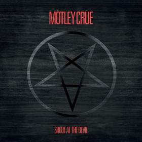 Mötley Crüe - Shout At The Devil  (40th Anniversary) (2023) [16Bit-44.1kHz] FLAC [PMEDIA] ⭐️