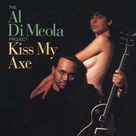 Al Di Meola - Kiss My Axe (1991 Jazz) [Flac 16-44]