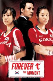 Forever The Moment (2008) [KOREAN] [1080p] [WEBRip] [YTS]