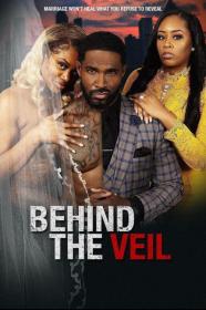 Behind The Veil (2023) [720p] [WEBRip] [YTS]