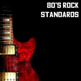 Various Artists - 80's Rock Standards (2023) Mp3 320kbps [PMEDIA] ⭐️