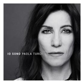 Paola Turci - Io sono (2015 Pop) [Flac 16-44]