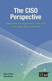 The CISO Perspective - Understand the importance of the CISO in the cyber threat landscape (True EPUB)