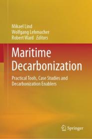 [ CourseWikia com ] Maritime Decarbonization - Practical Tools, Case Studies and Decarbonization Enablers