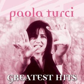 Paola Turci - Greatest Hits [2CD] (2003 Pop) [Flac 16-44]