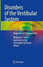 Disorders of the Vestibular System - Diagnosis and Management