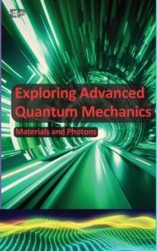 [ CourseWikia com ] Exploring Advanced Quantum Mechanics - Materials and Photons