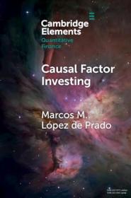 Causal Factor Investing - Can Factor Investing Become Scientific