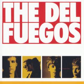The Del Fuegos - First 2 Albums (1984-85)⭐FLAC