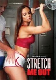 Stretch Me Out [BANG 2022] XXX WEB-DL 540p SPLIT SCENES [XC]