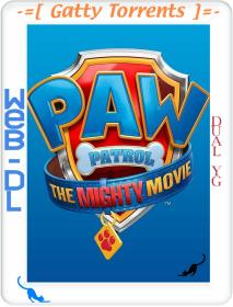 Paw Patrol the Mighty Movie 2023 2160p Dual YG