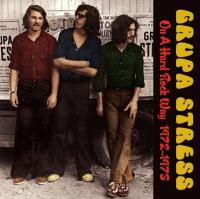 Grupa Stress - On A Hard Rock Way 1972-1973 (2017) [WMA] [Fallen Angel]