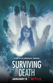 【高清剧集网发布 】死而不亡[全6集][简繁英字幕] Surviving Death S01 2021 NF 1080p WEB-DL x264 DDP5.1-DDHDTV