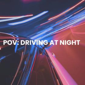 Various Artists - POV Driving At Night (2023) Mp3 320kbps [PMEDIA] ⭐️