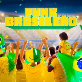 Various Artists - Funk Brasileño (2023) Mp3 320kbps [PMEDIA] ⭐️
