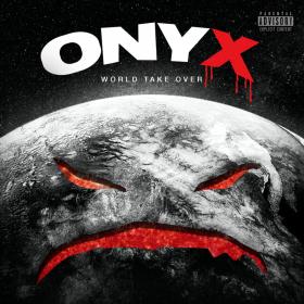 ONYX - World Take Over (Deluxe)  [2023] Album 320_kbps Obey⭐