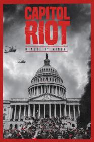 Capitol Riot Minute By Minute (2022) [REPACK] [1080p] [WEBRip] [YTS]